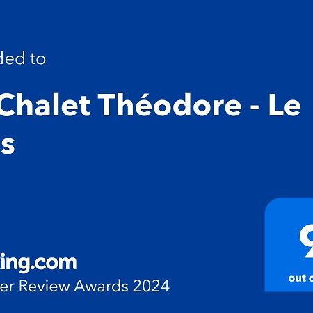 Le Chalet Theodore - Le 3Bis Вимере Екстериор снимка