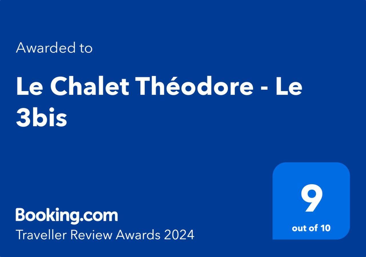 Le Chalet Theodore - Le 3Bis Вимере Екстериор снимка